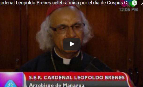 Cardenal Leopoldo Brenes celebra misa por el día de Cospus Christi