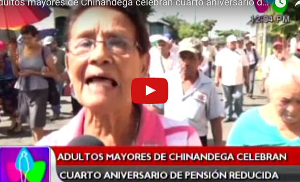 Adultos mayores de Chinandega celebran cuarto aniversario de pensión reducida