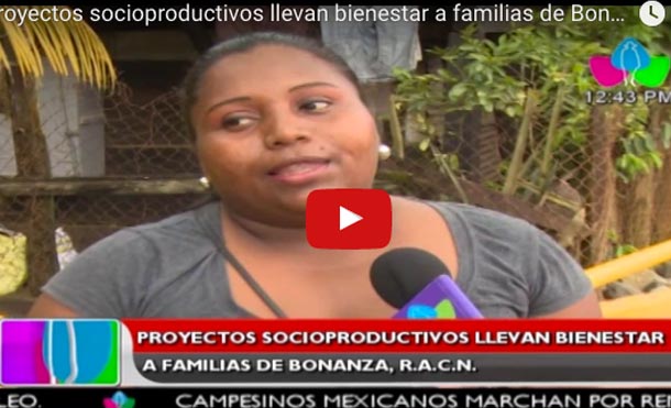 Proyectos socioproductivos llevan bienestar a familias de Bonanza, R.A.C.N.