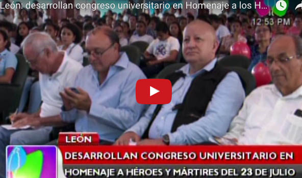 León: desarrollan congreso universitario en Homenaje a los Héroes y Mártires del 23 de julio