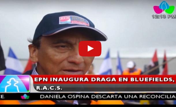 EPN inaugura draga en Bluefields, R.A.C.S