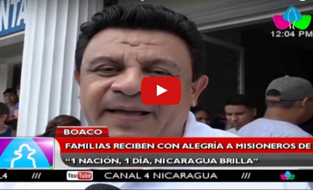 Boaco: Familias reciben con alegría a misioneros de ¨ 1 Nación, 1 día, Nicaragua brilla ¨