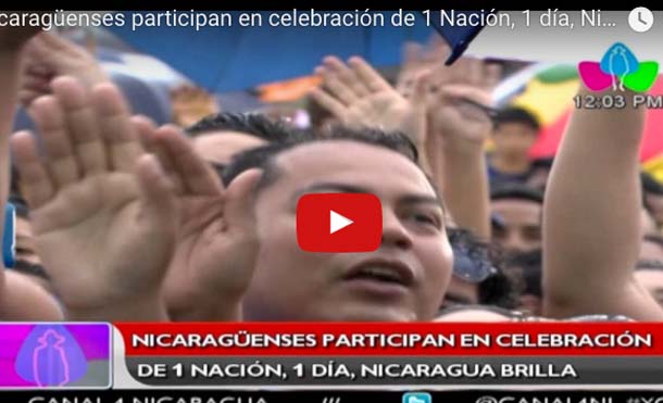 Nicaragüenses participan en celebración de 1 Nación, 1 día, Nicaragua brilla