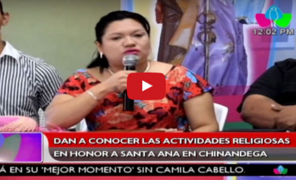 Dan a conocer las actividades religiosas en honor a Santa Ana en Chinandega