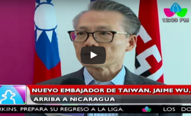 Nuevo embajador de Taiwán, Jaime Wu, arriba a Nicaragua