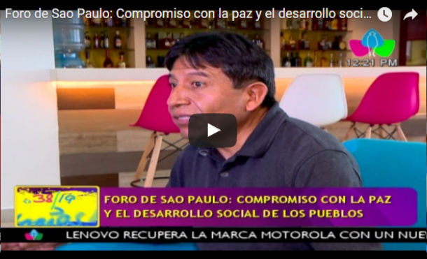 Foro de Sao Paulo: Compromiso con la paz y el desarrollo social de los pueblos - 2