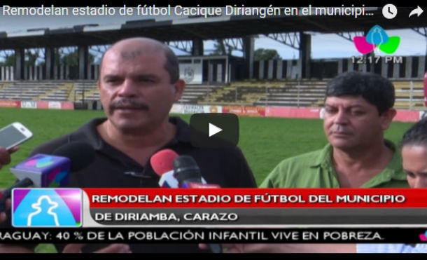 Remodelan estadio de fútbol Cacique Diriangén en el municipio de Diriamba, Carazo