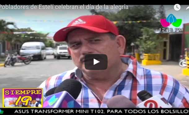 Pobladores de Estelí celebran el día de la alegría