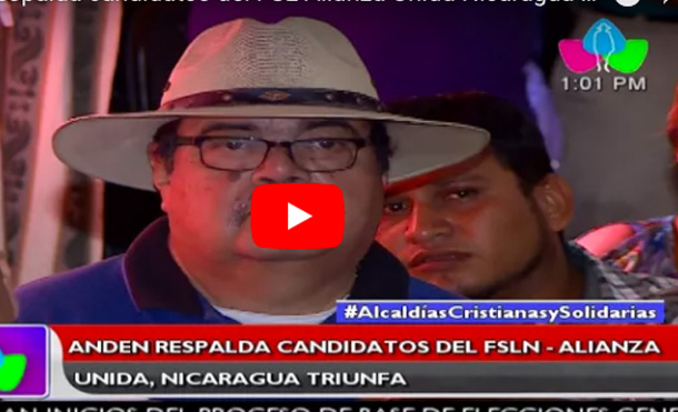 ANDEN respalda candidatos del FSLN Alianza Unida Nicaragua Triunfa