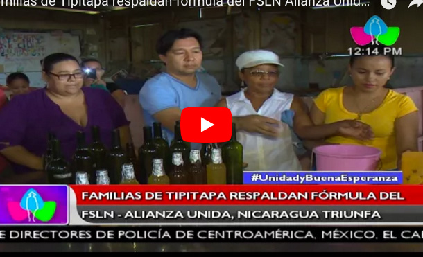 Familias de Tipitapa respaldan fórmula del FSLN Alianza Unida Nicaragua Triunfa