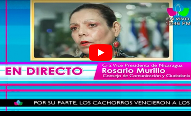 Comunicación con la Vicepresidenta Compañera Rosario Murillo 18 Septiembre 2017