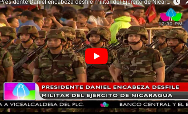 Presidente Daniel encabeza desfile militar del Ejército de Nicaragua