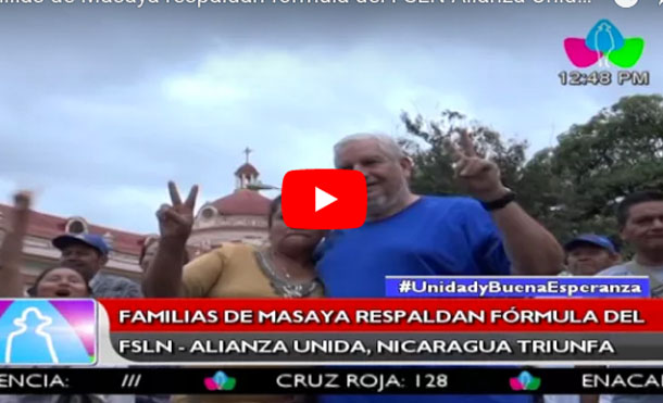 Familias de Masaya respaldan fórmula del FSLN Alianza Unida Nicaragua Triunfa