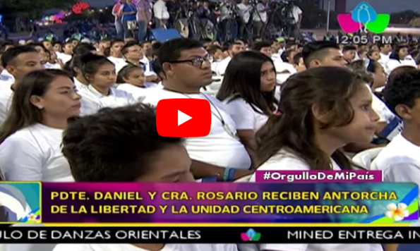 Pdte. Daniel y Cra. Rosario reciben antorcha de la Libertad y la Unidad Centroamericana