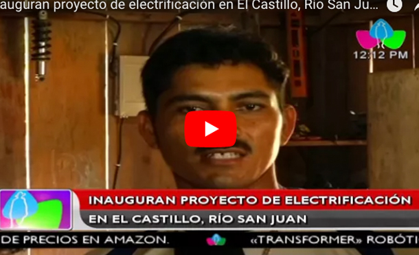 Inauguran proyecto de electrificación en El Castillo, Río San Juan