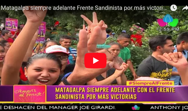 Matagalpa siempre adelante con el Frente Sandinista por más victorias