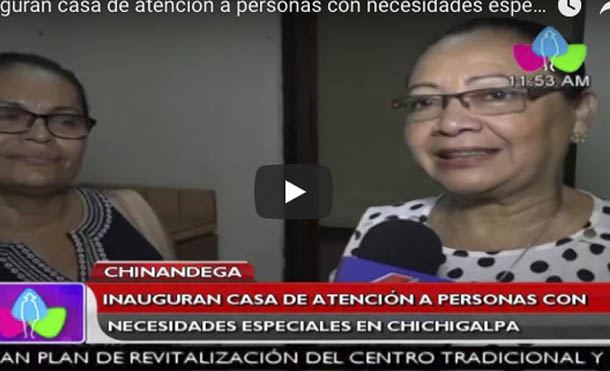 Inauguran casa de atención a personas con necesidades especiales en Chinandega