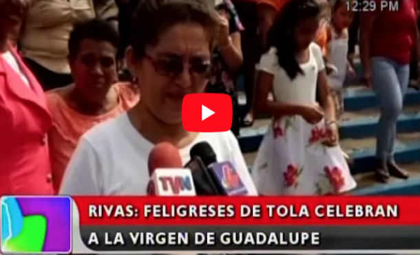 Rivas: Feligreses de Tola celebran a la Virgen de Guadalupe