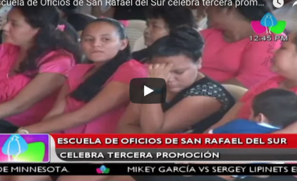 Escuela de Oficios de San Rafael del Sur celebra tercera promoción