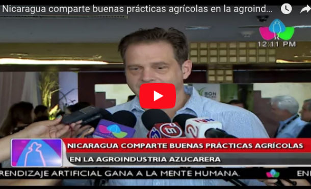 Nicaragua comparte buenas prácticas agrícolas en la agroindustria azucarera