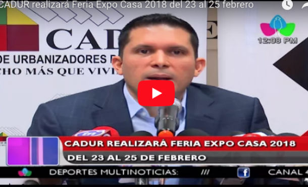 CADUR realizará Feria Expo Casa 2018 del 23 al 25 febrero