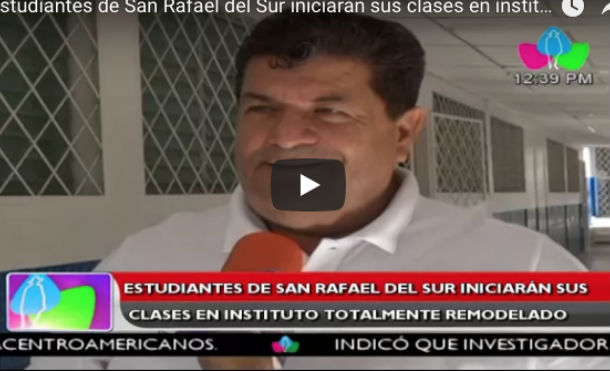 Estudiantes de San Rafael del Sur iniciarán sus clases en instituto totalmente remodelado