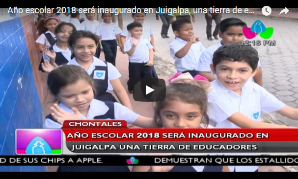 Año escolar 2018 será inaugurado en Juigalpa, una tierra de educadores