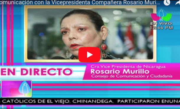 Comunicación con la Vicepresidenta Compañera Rosario Murillo, 15 de Enero 2018