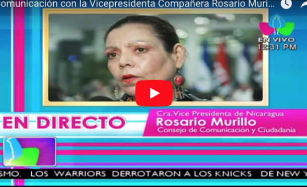 Comunicación con la Vicepresidenta Compañera Rosario Murillo, 25 de Enero 2018