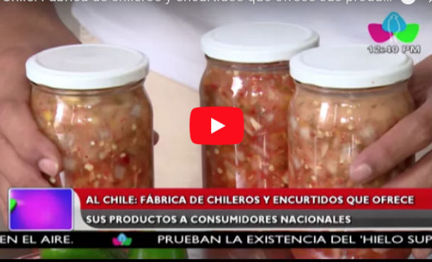 Al Chile: Fábrica de chileros y encurtidos que ofrece sus productos a consumidores nacionales