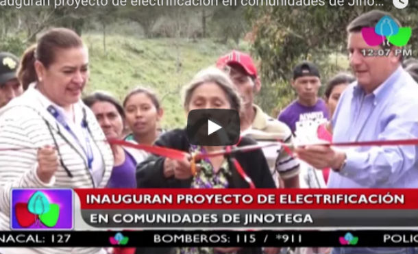 Inauguran proyecto de electrificación en comunidades de Jinotega