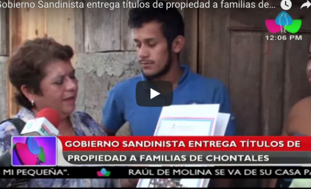 Gobierno Sandinista entrega títulos de propiedad a familias de Chontales