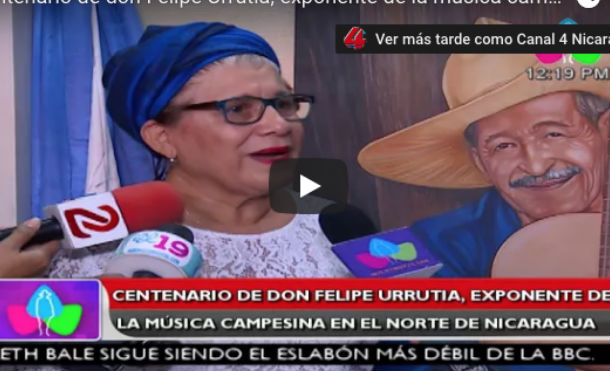 Centenario de don Felipe Urrutia, exponente de la música campesina en el norte de Nicaragua