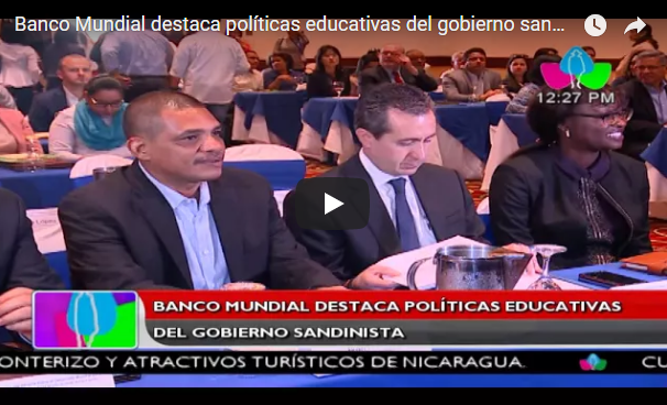 Banco Mundial destaca políticas educativas del gobierno sandinista