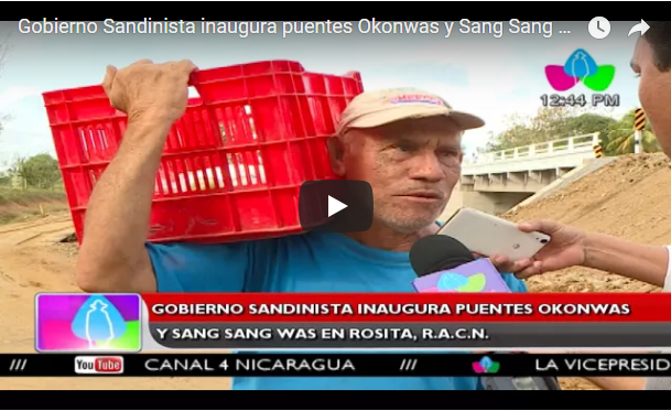 Gobierno Sandinista inaugura puentes Okonwas y Sang Sang Was en Rosita, R.A.C.N.