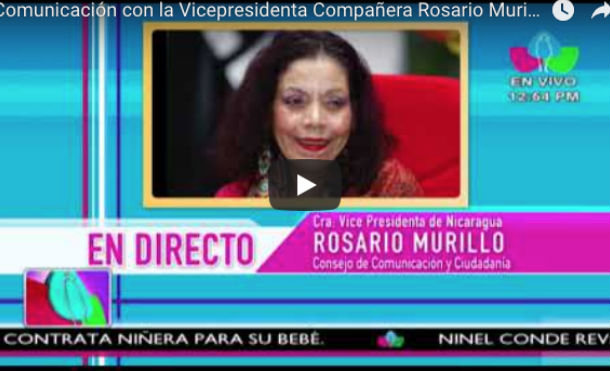 Comunicación con la Vicepresidenta Compañera Rosario Murillo, 14 de Febrero 2018