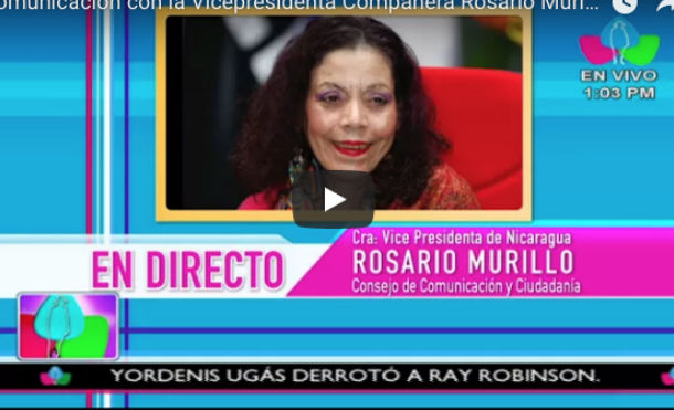 Comunicación con la Vicepresidenta Compañera Rosario Murillo, 20 de Febrero 2018