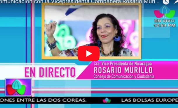 Comunicación con la Vicepresidenta Compañera Rosario Murillo, 21 de Febrero 2018