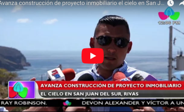 Avanza construcción de proyecto inmobiliario el cielo en San Juan del Sur, Rivas