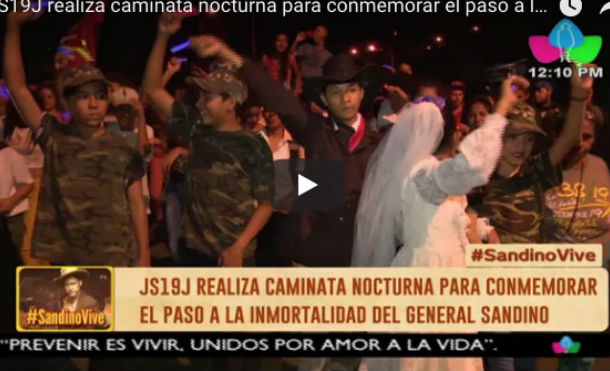 JS19J realiza caminata nocturna para conmemorar el paso a la inmortalidad del General Sandino