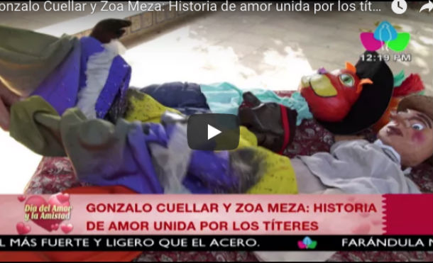 Gonzalo Cuellar y Zoa Meza: Historia de amor unida por los títeres