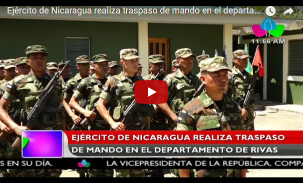 Ejército de Nicaragua realiza traspaso de mando en el departamento de Rivas