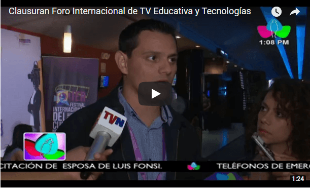 Clausuran Foro Internacional de TV Educativa y Tecnologías