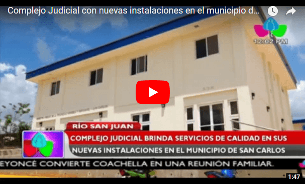 Complejo Judicial con nuevas instalaciones en el municipio de San Carlos