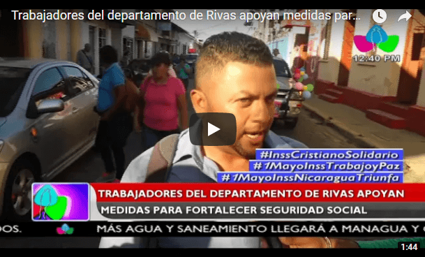 Trabajadores del departamento de Rivas apoyan medidas para fortalecer seguridad social