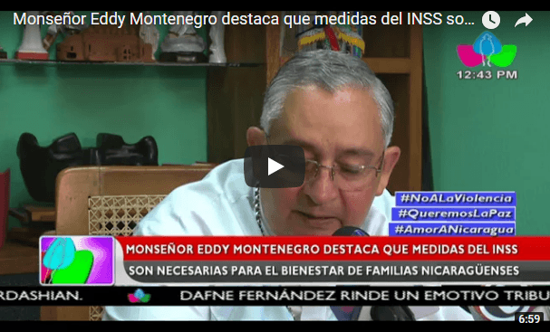 Monseñor Eddy Montenegro destaca que medidas del INSS son necesarias para el bienestar de familias nicaragüenses