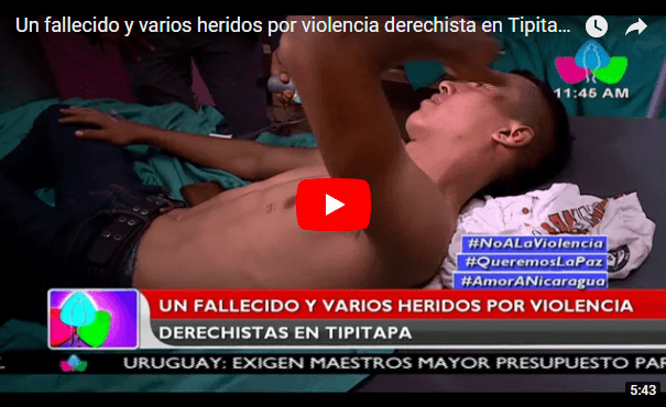 Un fallecido y varios heridos por violencia derechista en Tipitapa