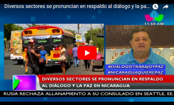 Diversos sectores se pronuncian en respaldo al diálogo y la paz en Nicaragua