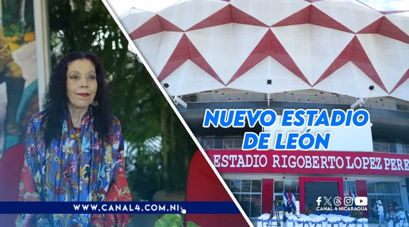 nicaragua, estadio rigoberto lopez perez, leon, rosario murillo, vicepresidenta de nicaragua,