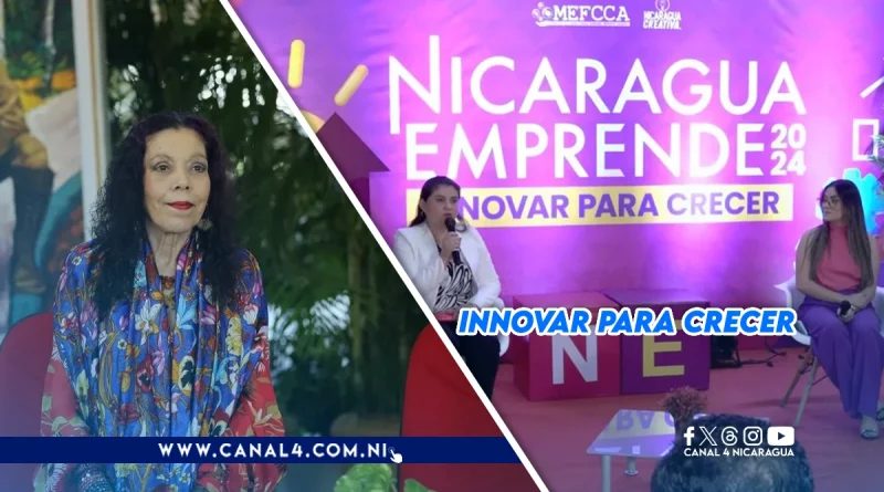 nicaragua, nicaragua emprende 2024, innovando para crecer, economia familiar,